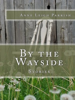 cover image of By the Wayside